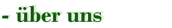 &uuml;ber uns